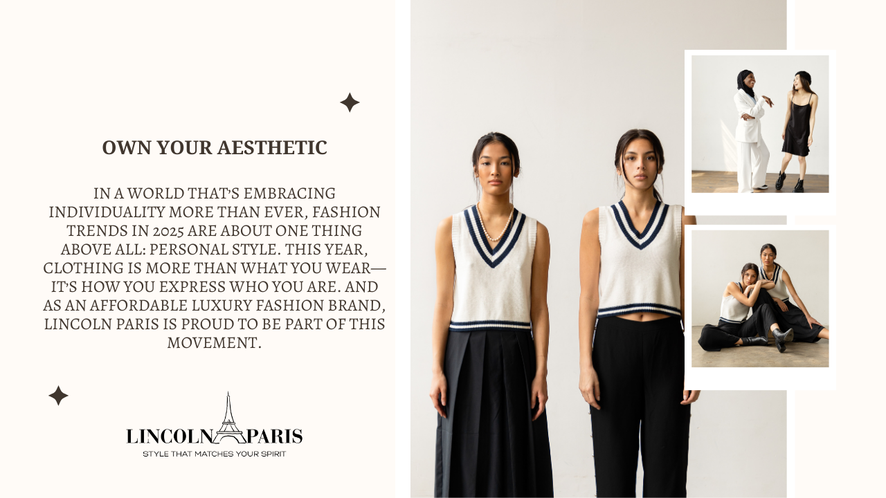Own Your Aesthetic: How Lincoln Paris is Redefining Personal Style in 2025
