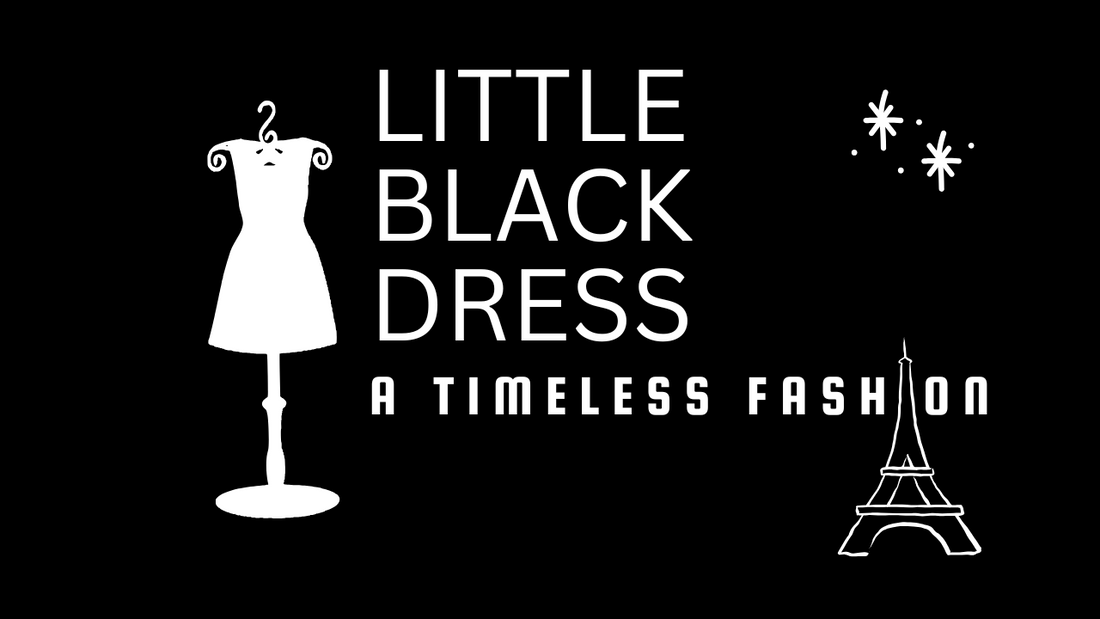 The Little Black Dress (LBD): A Timeless Fashion Icon